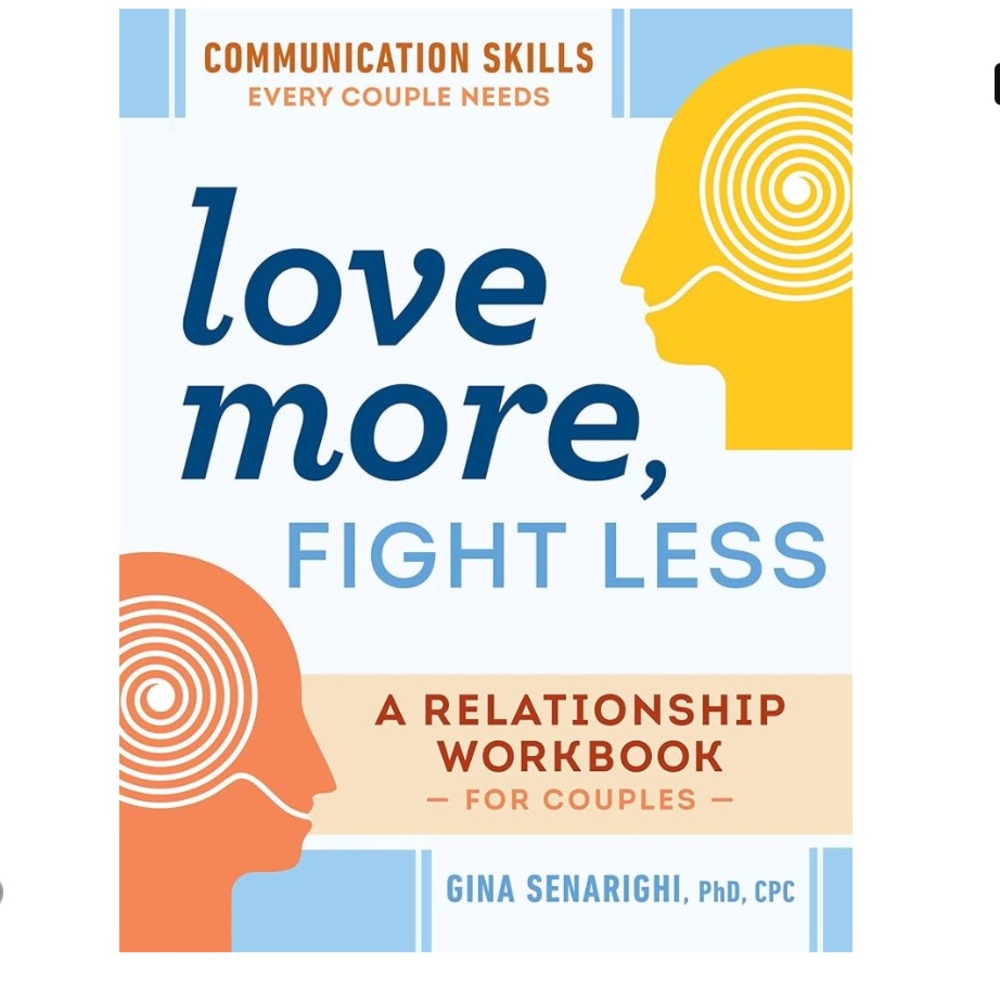Love More, Fight Less Workbook